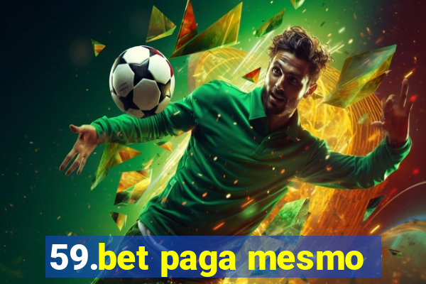 59.bet paga mesmo